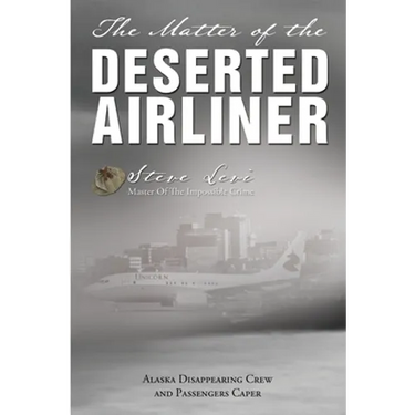 The Matter of the Deserted Airliner