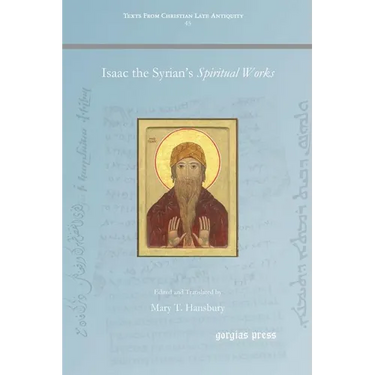Isaac the Syrian's Spiritual Works