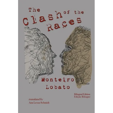 The Clash of the Races: Bilingual Edition