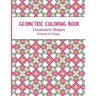 Geometric Coloring Book: Relaxing and Stress Relieving Adult Meditation Pattern Coloring Book for Adult with Geometric Designs and Pattern