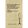 Gentlemen's Garment Cutting and Tailoring - The Dressmaker's Guide