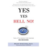Yes Yes Hell No: The Little Book for Making Big Decisions
