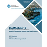 HotMobile'19: Proceedings of the 20th International Workshop on Mobile Computing Systems and Applications