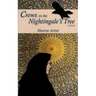 Crows in the Nightingale's Tree