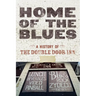 Home Of The Blues: A History Of The Double Door Inn