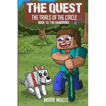 The Quest - The Trials of the Circle Book 13: The Guardians