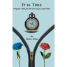 It is Time: Prepare Now for the Loss of a Loved One
