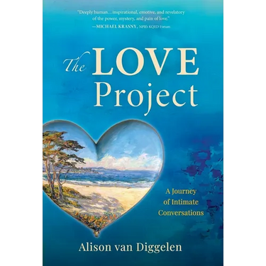 The Love Project: A Journey of Intimate Conversations