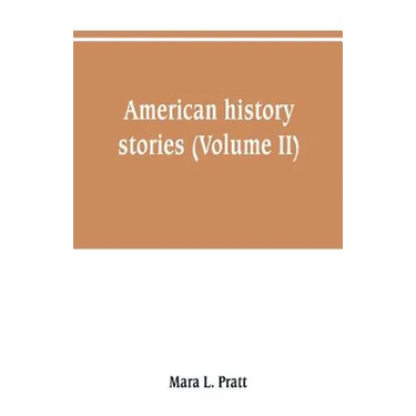 American history stories (Volume II)