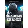 Seasons Change