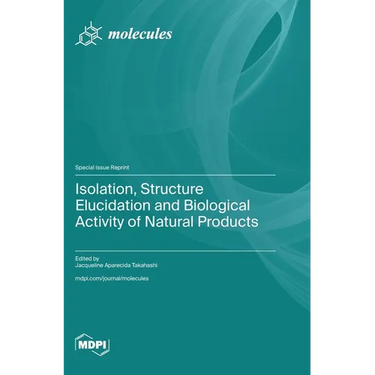 Isolation, Structure Elucidation and Biological Activity of Natural Products
