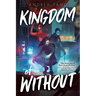 Kingdom of Without