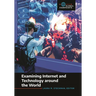 Examining Internet and Technology Around the World