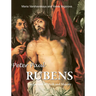 Peter Paul Rubens: The painter of Myth and Majesty