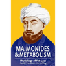 Maimonides & Metabolism: Unique Scientific Breakthroughs in Weight Loss