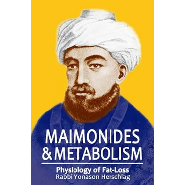 Maimonides & Metabolism: Unique Scientific Breakthroughs in Weight Loss