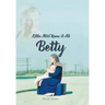 Little Miss Know It All - Betty