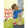Why My Hero Had to Go
