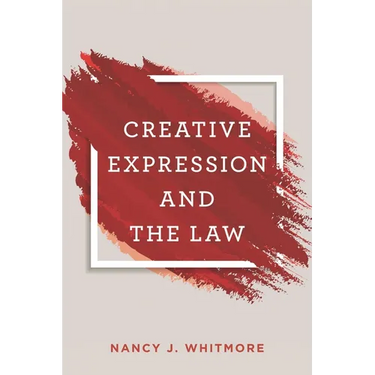 Creative Expression and the Law