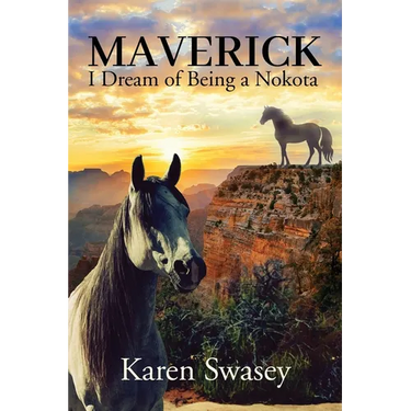 Maverick: I Dream of Being a Nokota