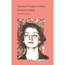 Flannery O'Connor's Library: Resources of Being