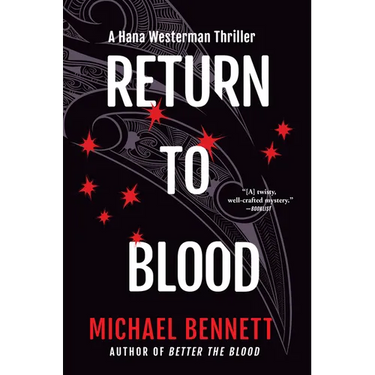 Return to Blood: A Hana Westerman Thriller