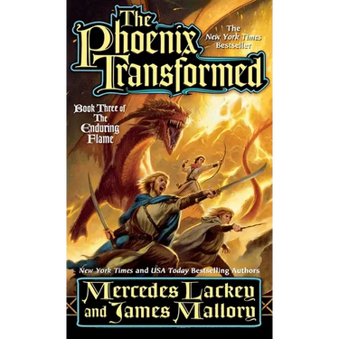 The Phoenix Transformed: Book Three of the Enduring Flame