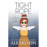 Tight Rope