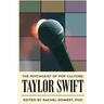 The Psychgeist of Pop Culture: Taylor Swift