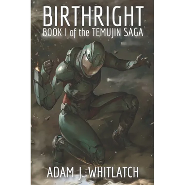 Birthright: Book I of the Temujin Saga