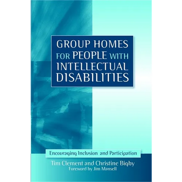 Group Homes for People with Intellectual Disabilities: Encouraging Inclusion and Participation