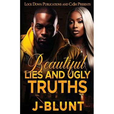 Beautiful Lies and Ugly Truths