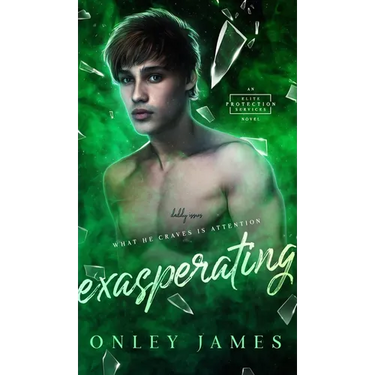Exasperating