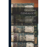 Douglas Genealogy: The Descendants of John Douglas of Middleborough, Massachusetts: Douglas Nobility of Scotland