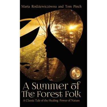 A Summer of the Forest Folk