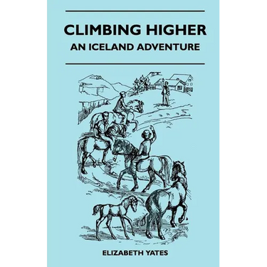 Climbing Higher - An Iceland Adventure