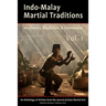 Indo-Malay Martial Traditions Vol. 1