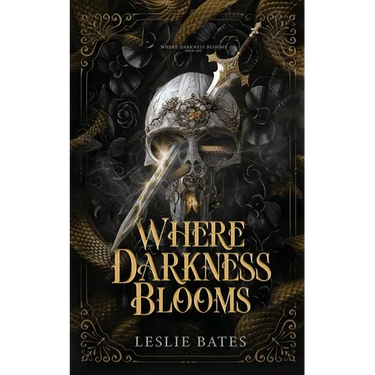 Where Darkness Blooms