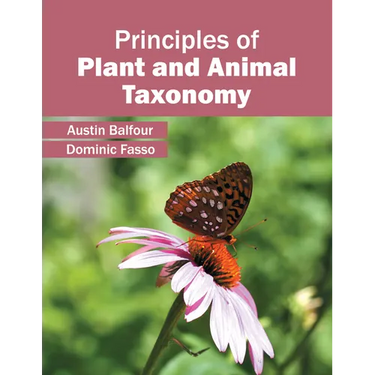 Principles of Plant and Animal Taxonomy