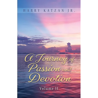 A Journey of Passion and Devotion Volume 2