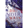 Thief of Silver and Souls
