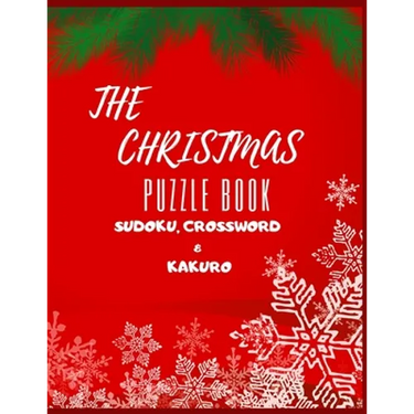 The Christmas Puzzle Book Sudoku, Crossword & Kakuro: Activity Book