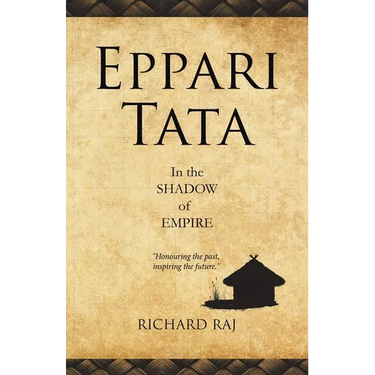 Eppari Tata: In the Shadow of Empire