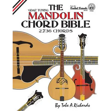 The Mandolin Chord Bible: GDAE Standard Tuning 2,736 Chords