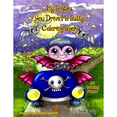 My Besties You Drive me Batty Coloring Book