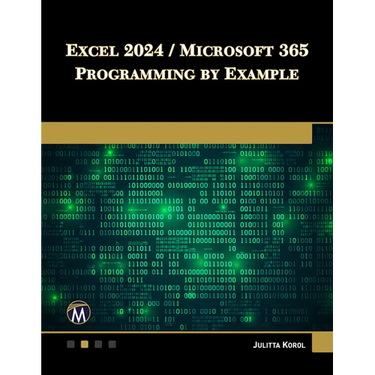 Excel 2024 / Microsoft 365 Programming by Example