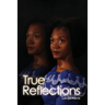 True Reflections