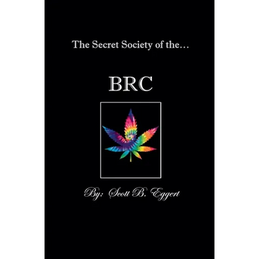 The Secret Society of the BRC