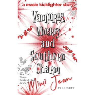 Vampires, Whiskey, and Southern Charm
