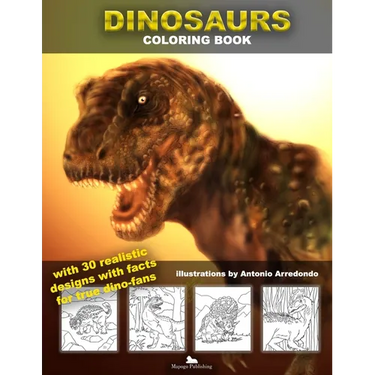 Dinosaurs Coloring book with realistic designs: With dinosaur facts